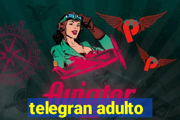 telegran adulto